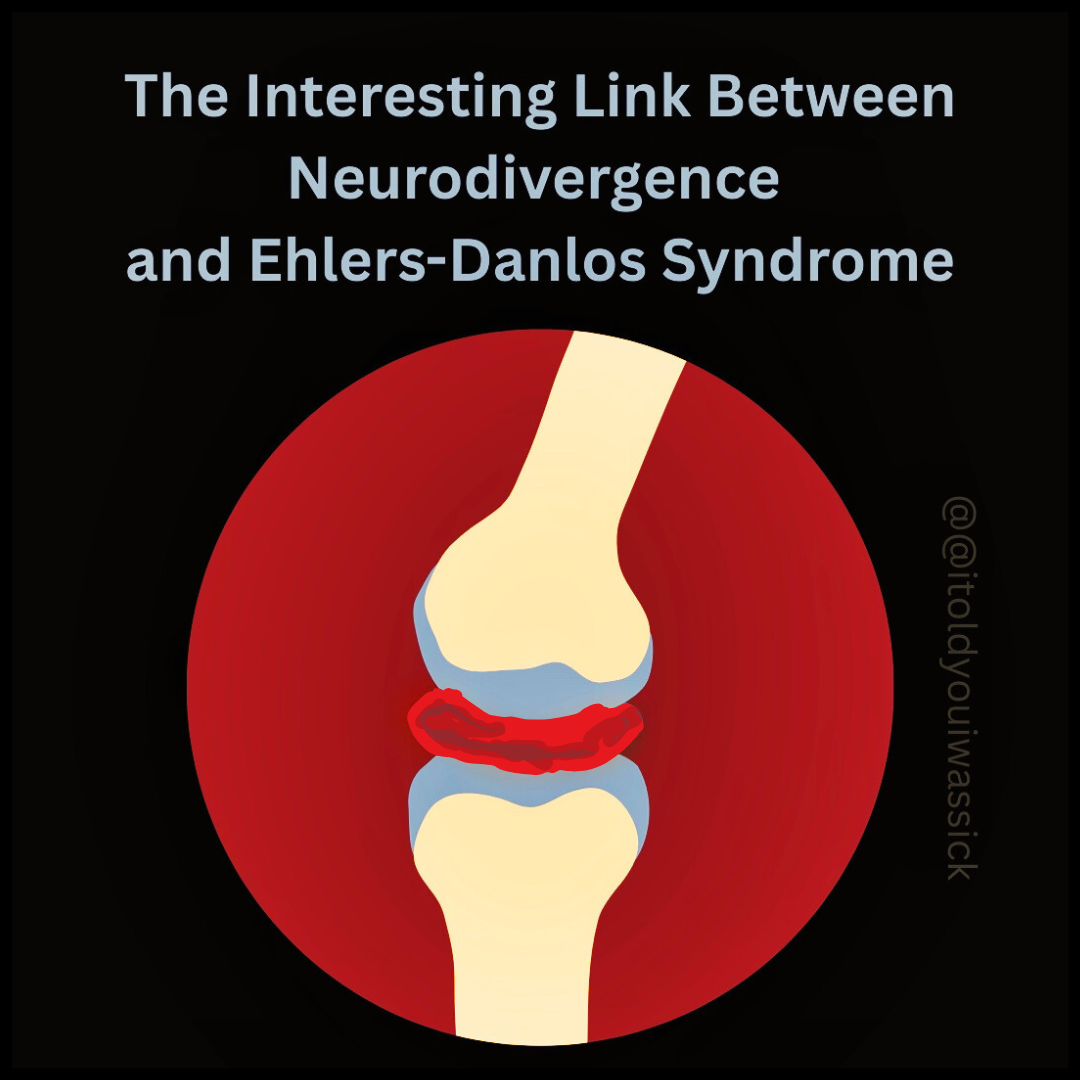The Interesting Link Between Neurodivergence and Ehlers-Danlos Syndrome